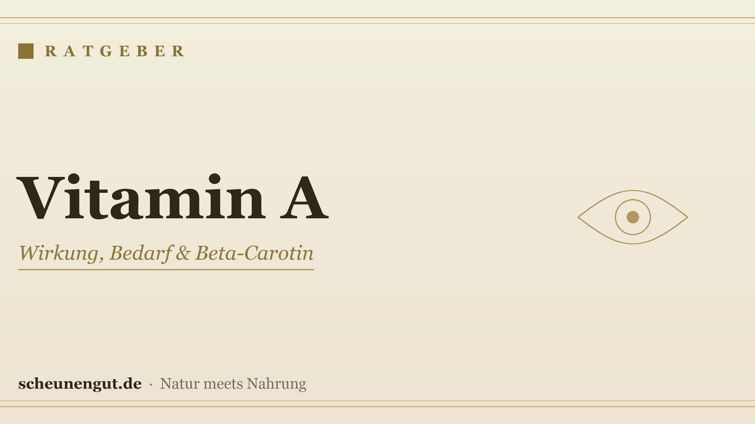 Vitamin A – Ratgeber von Scheunengut