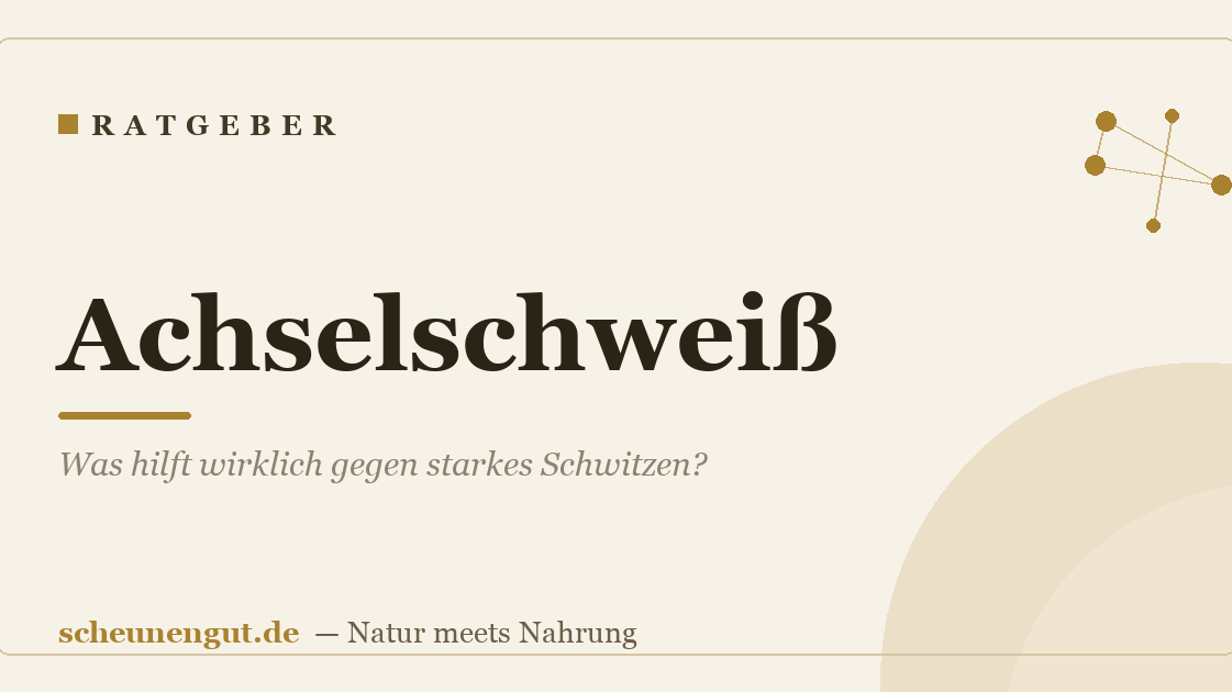 Achselschweiß: Was hilft wirklich gegen starkes Schwitzen?