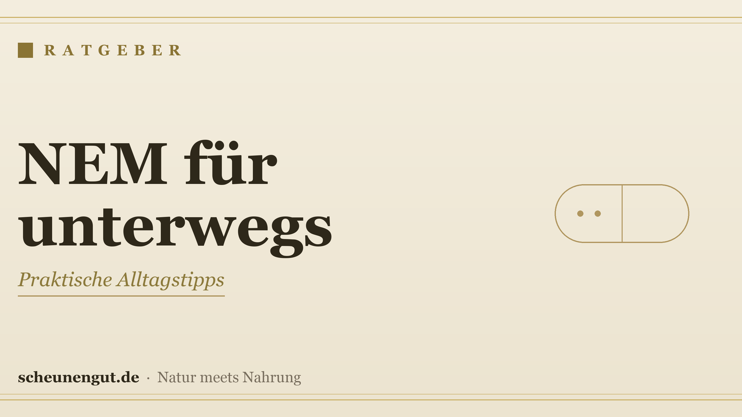 Nahrungsergänzung für unterwegs – Ratgeber von Scheunengut