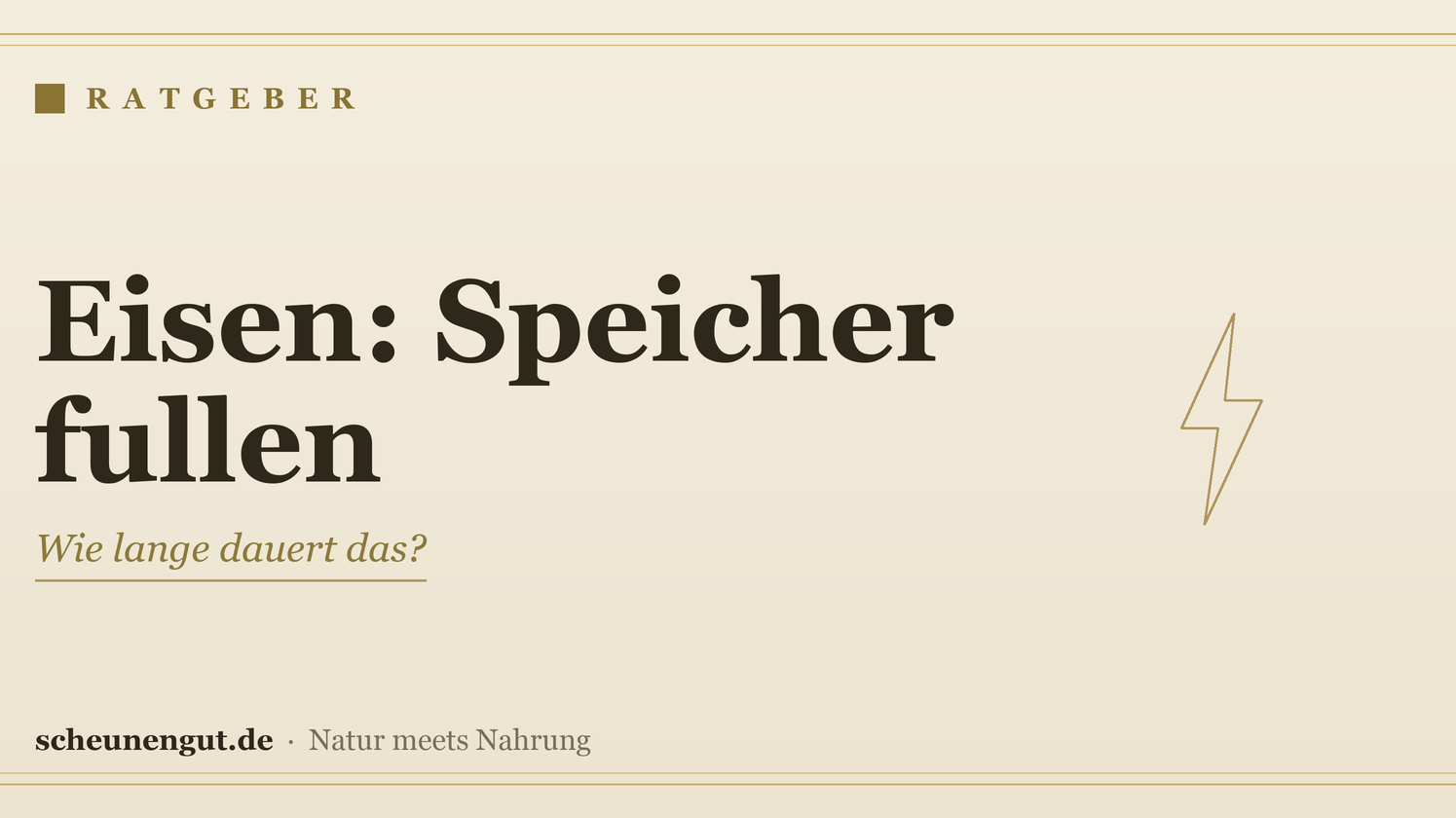 Eisen: wie lange bis die Speicher gefullt sind? - Ratgeber von Scheunengut