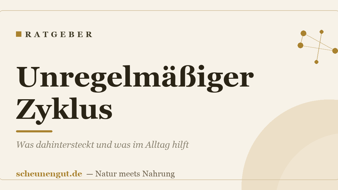 Unregelmäßiger Zyklus: Was dahintersteckt und was im Alltag hilft