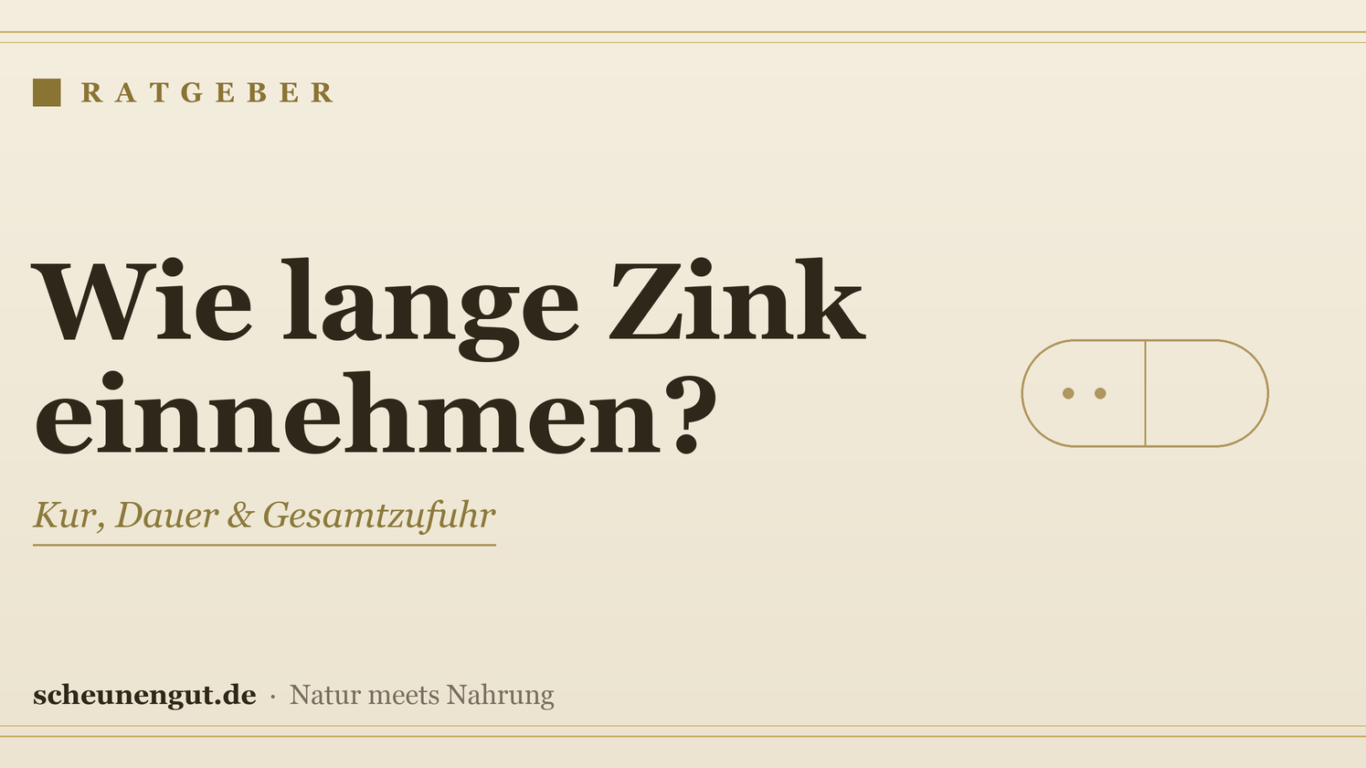 Wie lange sollte man Zink einnehmen? – Ratgeber von Scheunengut