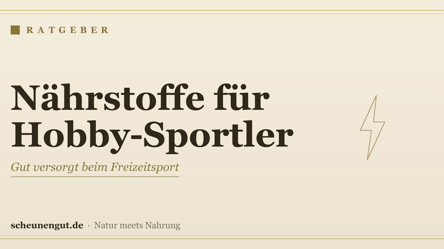 Nährstoffe für Hobby-Sportler – Ratgeber von Scheunengut