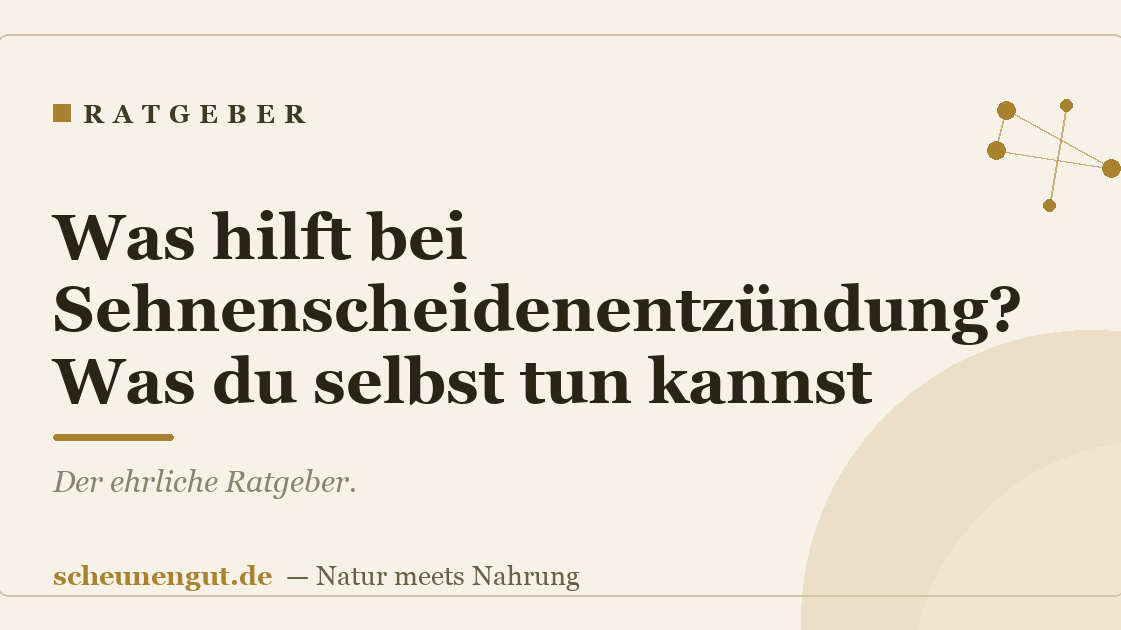 Was hilft bei Sehnenscheidenentzündung? Was du selbst tun kannst
