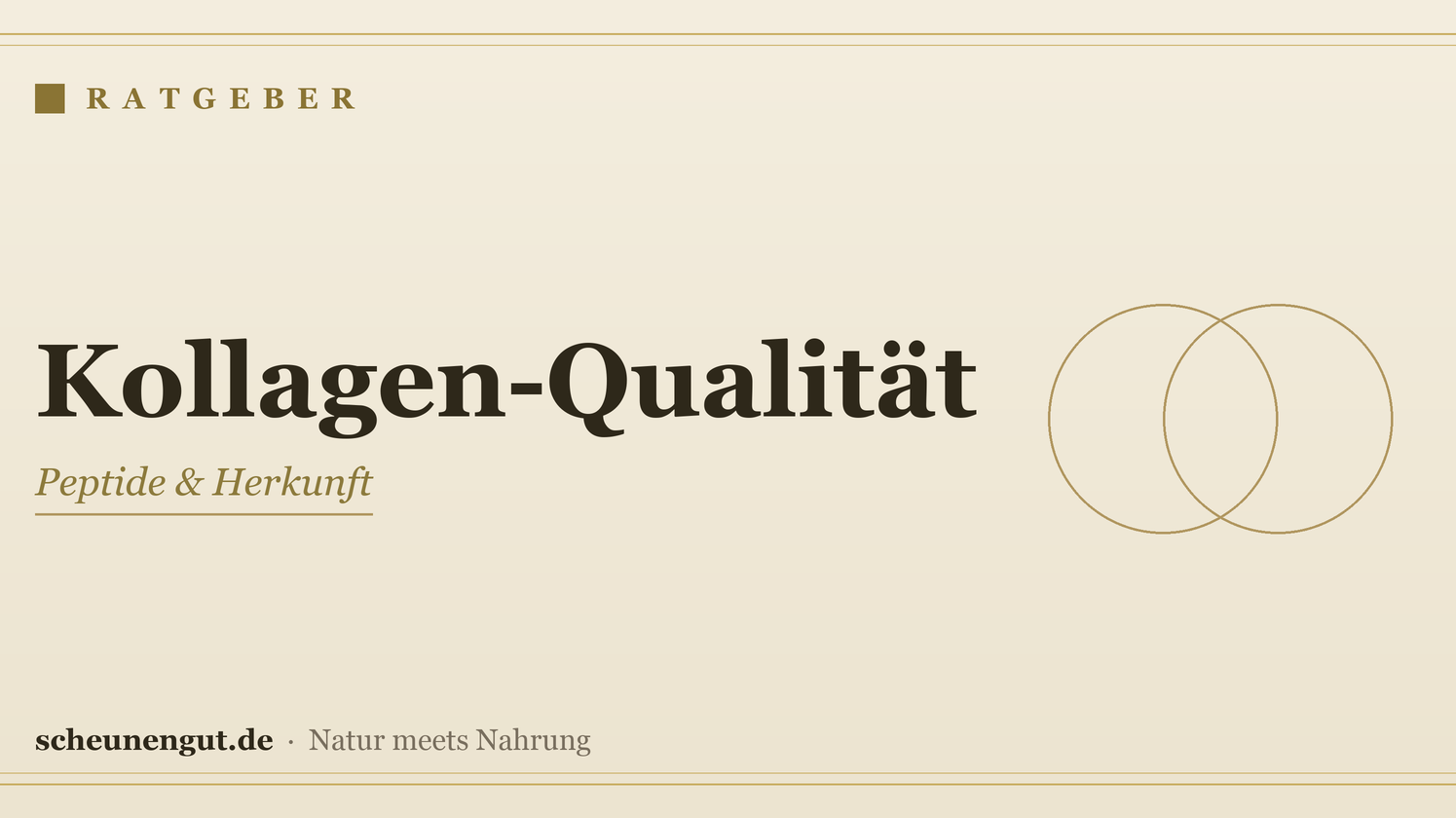 Kollagen-Qualität erkennen – Ratgeber von Scheunengut