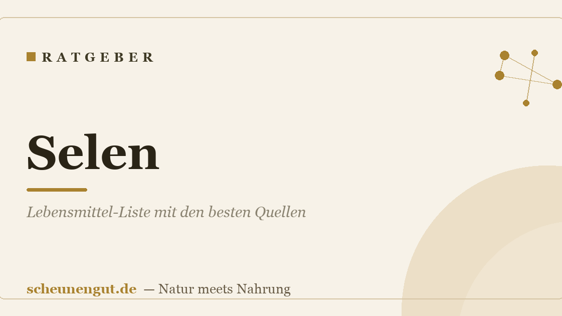 Selen: Lebensmittel-Liste mit den besten Quellen
