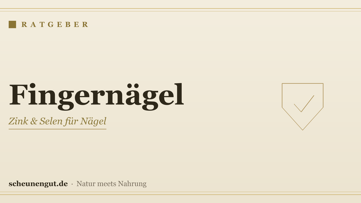 Nährstoffe für kräftige Fingernägel – Ratgeber von Scheunengut