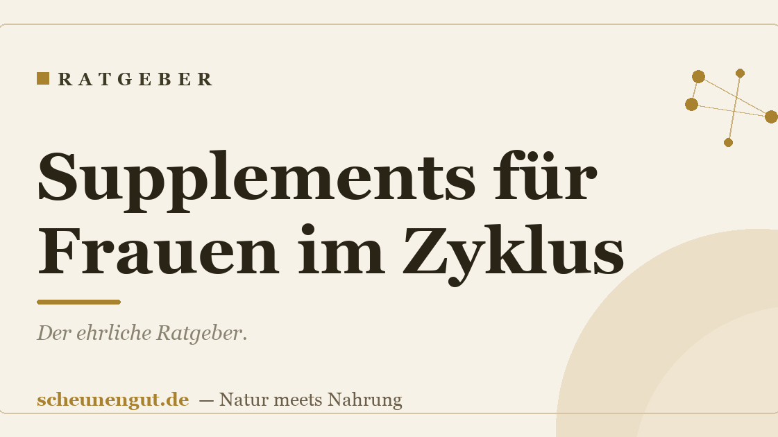 Supplements für Frauen im Zyklus