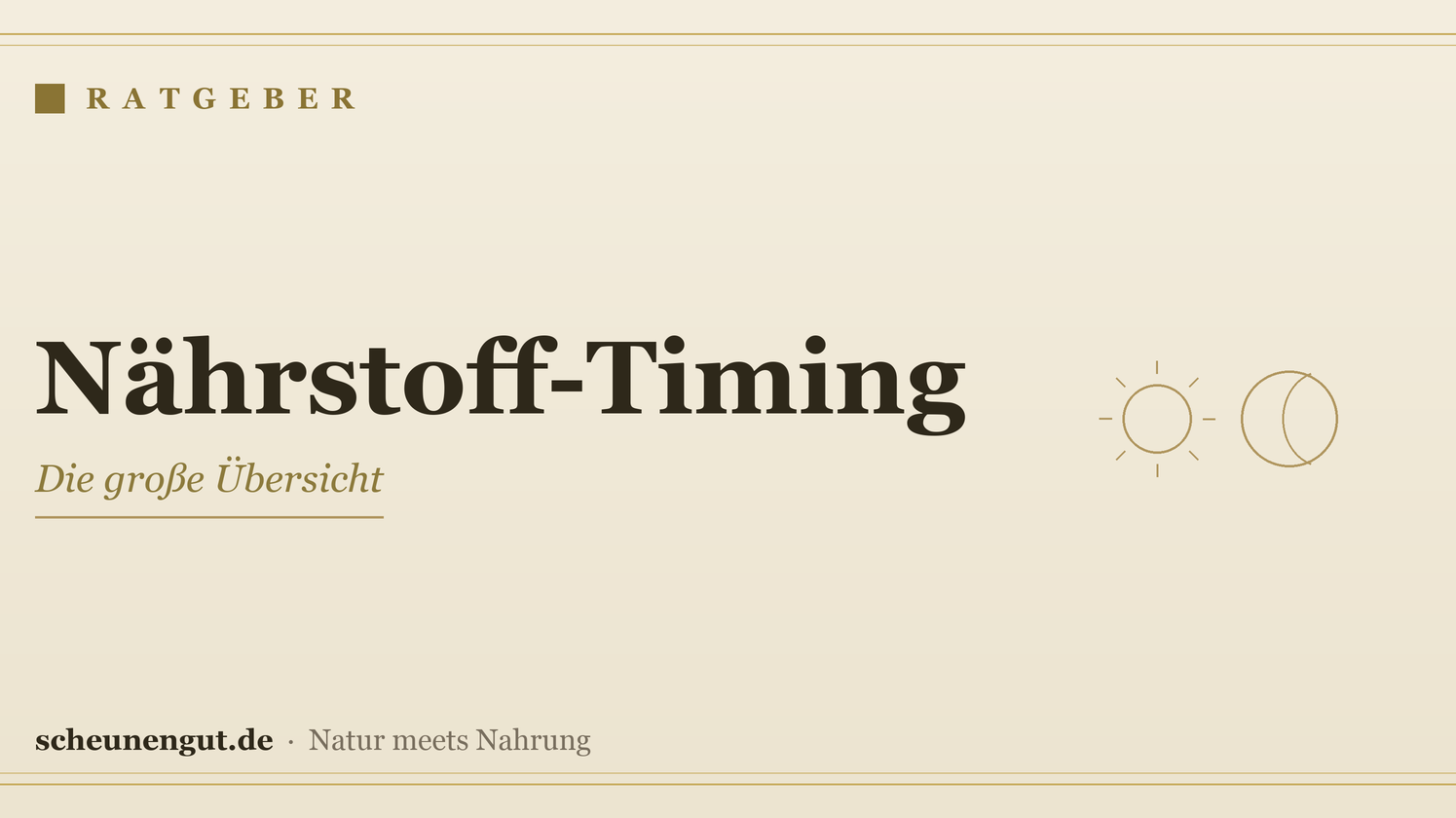 Nährstoff-Timing: die große Übersicht – Ratgeber von Scheunengut