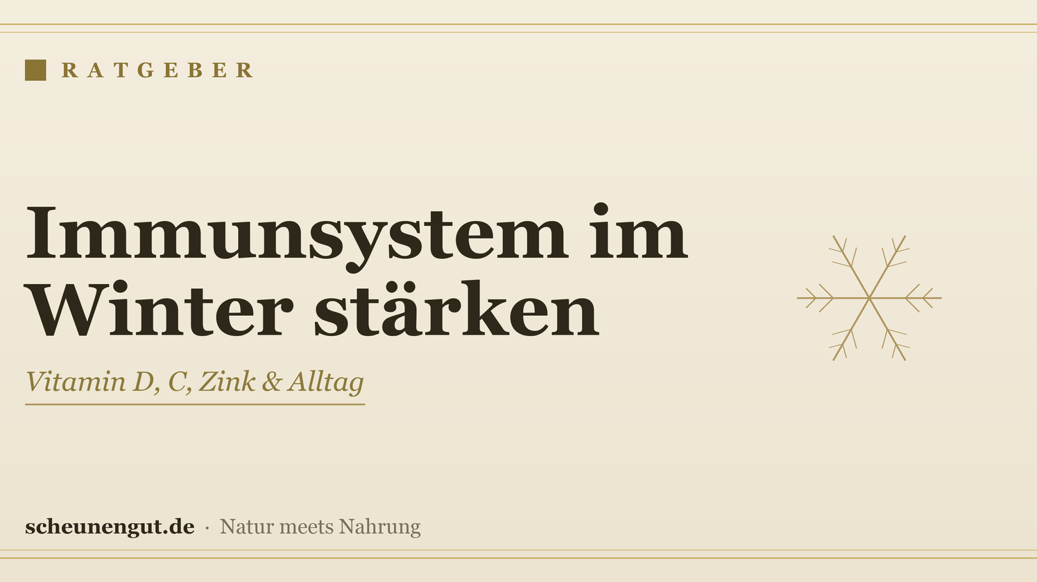 Immunsystem im Winter – Ratgeber von Scheunengut