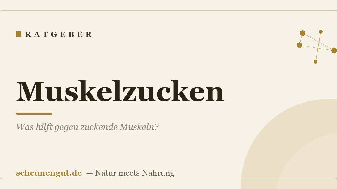 Muskelzucken: Was hilft gegen zuckende Muskeln?