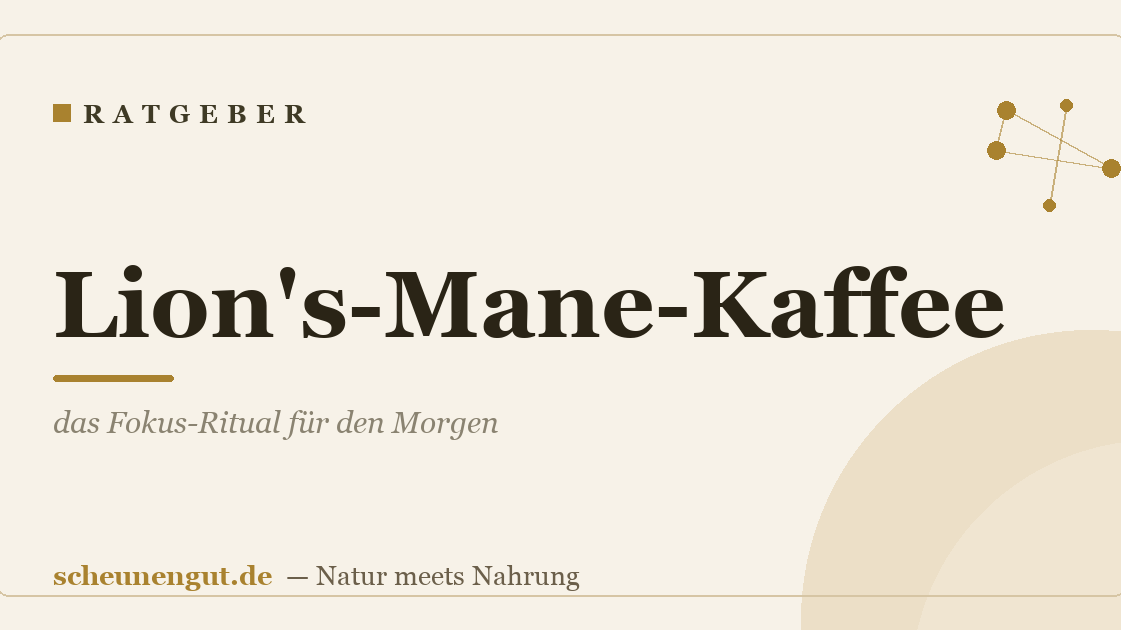 Lion's-Mane-Kaffee: das Fokus-Ritual für den Morgen