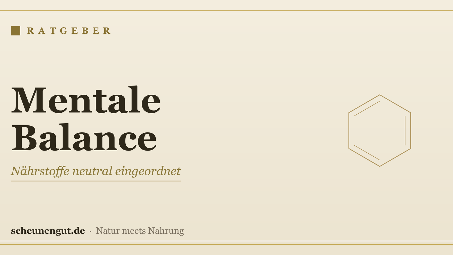 Nährstoffe für die mentale Balance – Ratgeber von Scheunengut