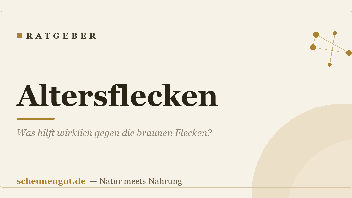 Altersflecken: Was hilft wirklich gegen die braunen Flecken?