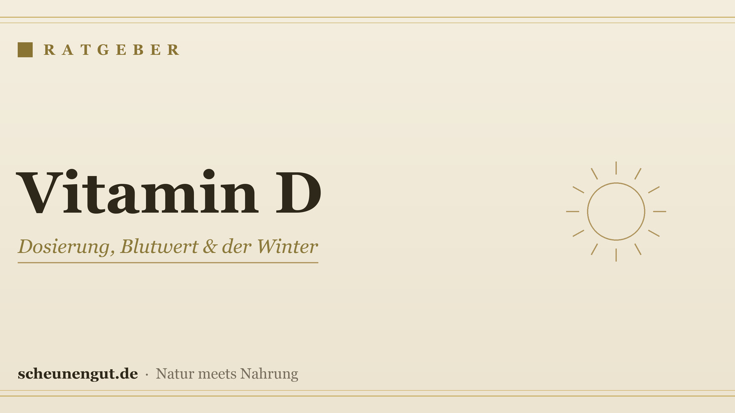 Vitamin D – Ratgeber von Scheunengut