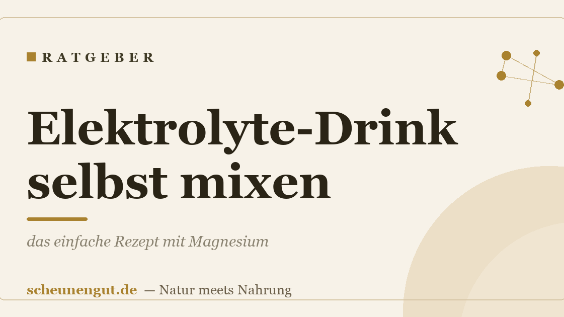 Elektrolyte-Drink selbst mixen: das einfache Rezept mit Magnesium