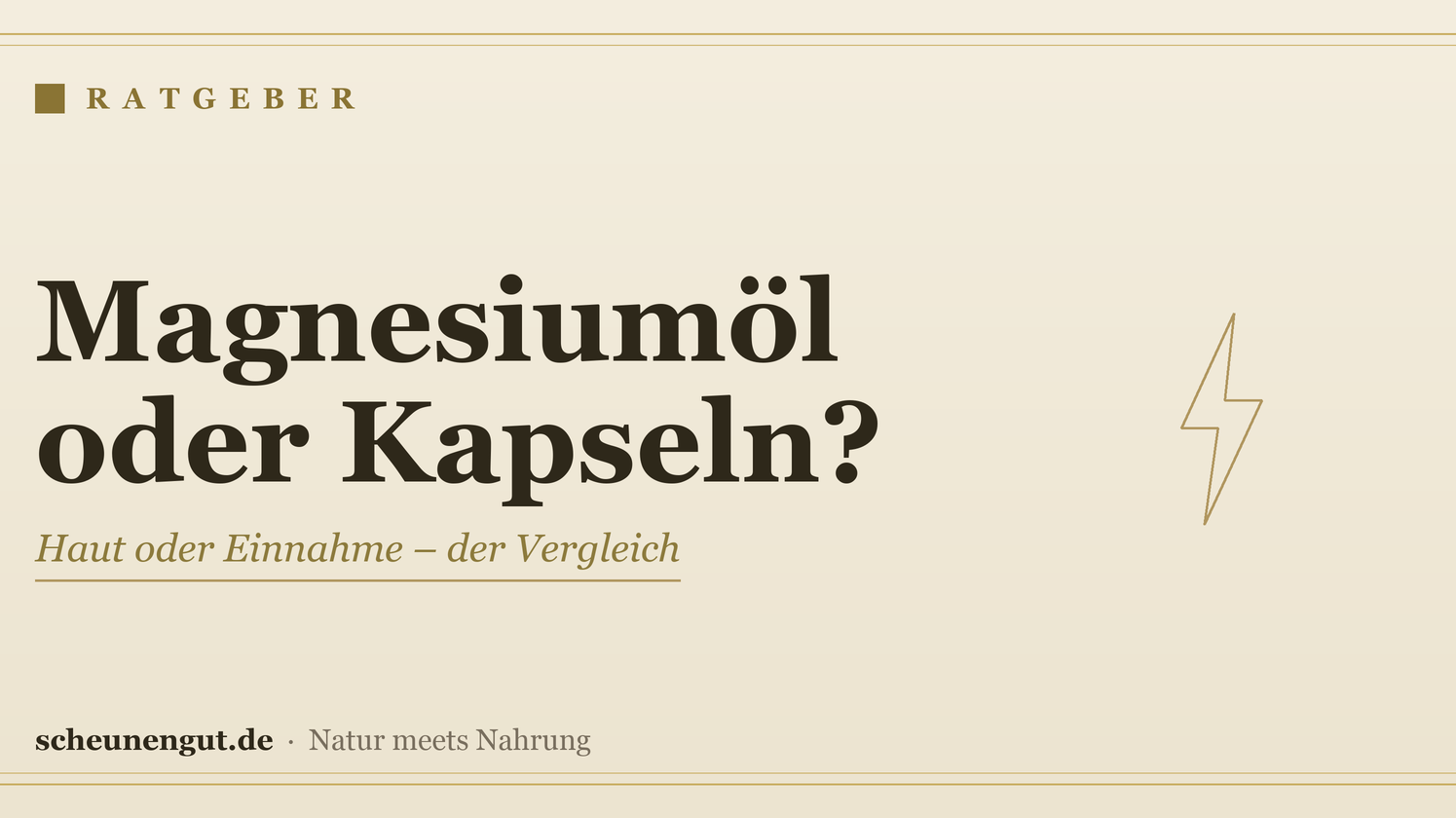 Magnesiumöl oder Kapseln? Formen im Vergleich – Ratgeber von Scheunengut