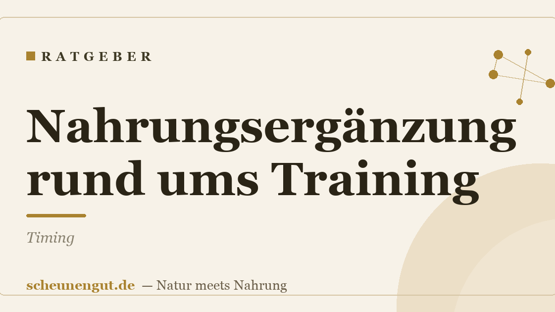 Nahrungsergänzung rund ums Training: Timing