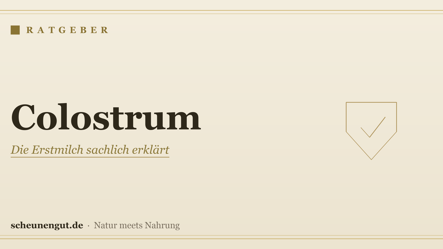 Colostrum: Wirkung & Anwendung erklärt – Ratgeber von Scheunengut