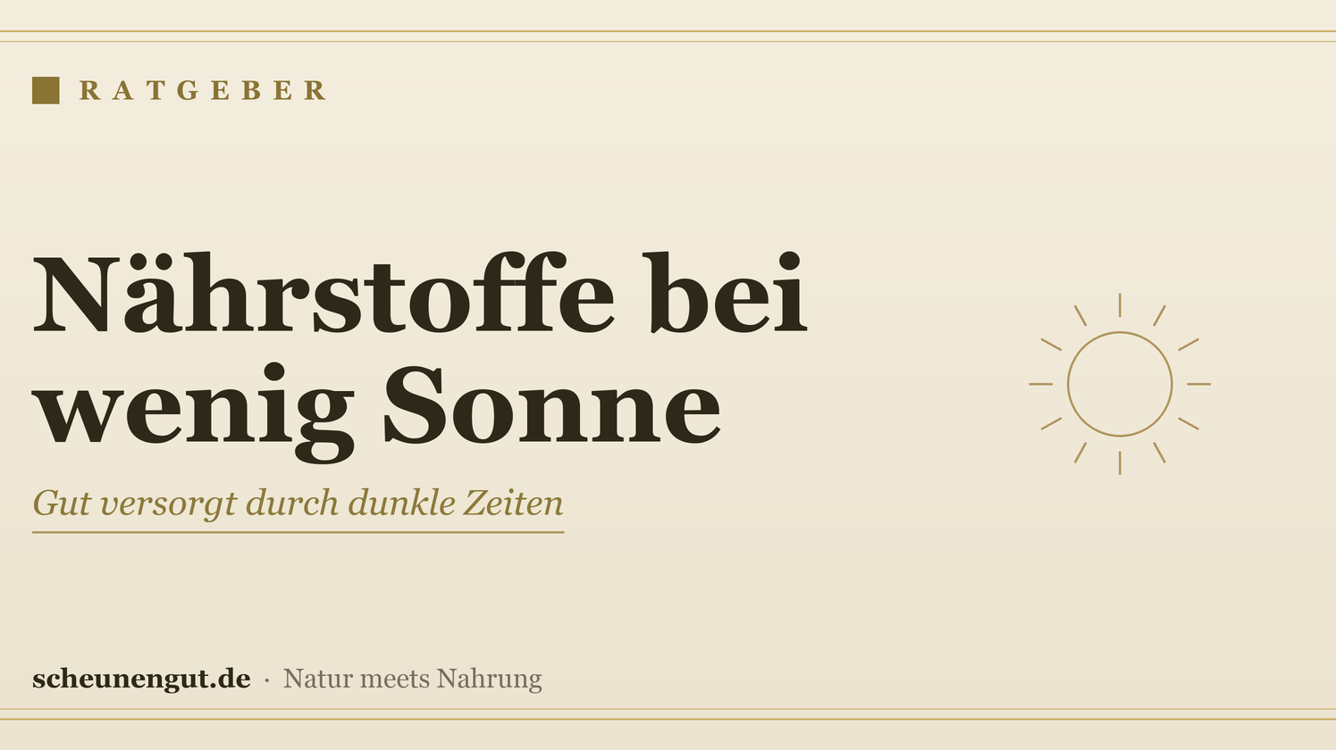 Nährstoffe bei wenig Sonnenlicht – Ratgeber von Scheunengut