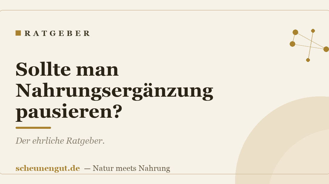 Sollte man Nahrungsergänzung pausieren?