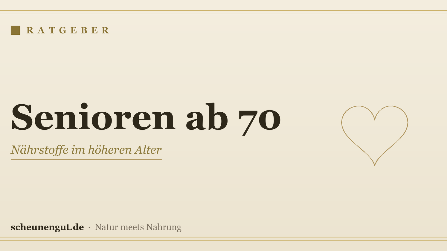 Nährstoffe für Senioren ab 70 – Ratgeber von Scheunengut