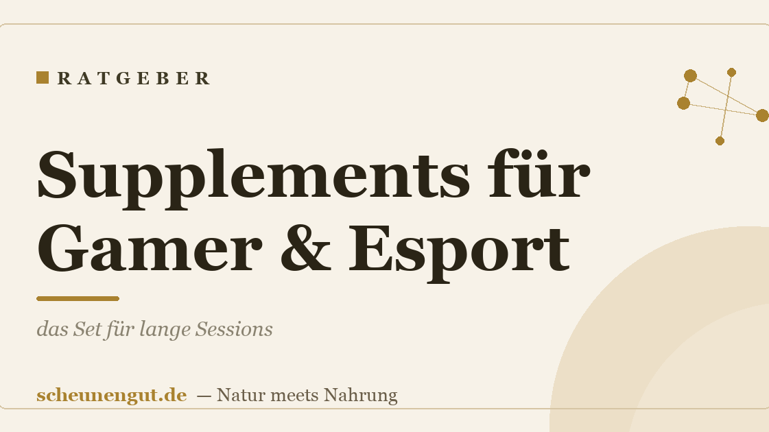 Supplements für Gamer & Esport: das Set für lange Sessions