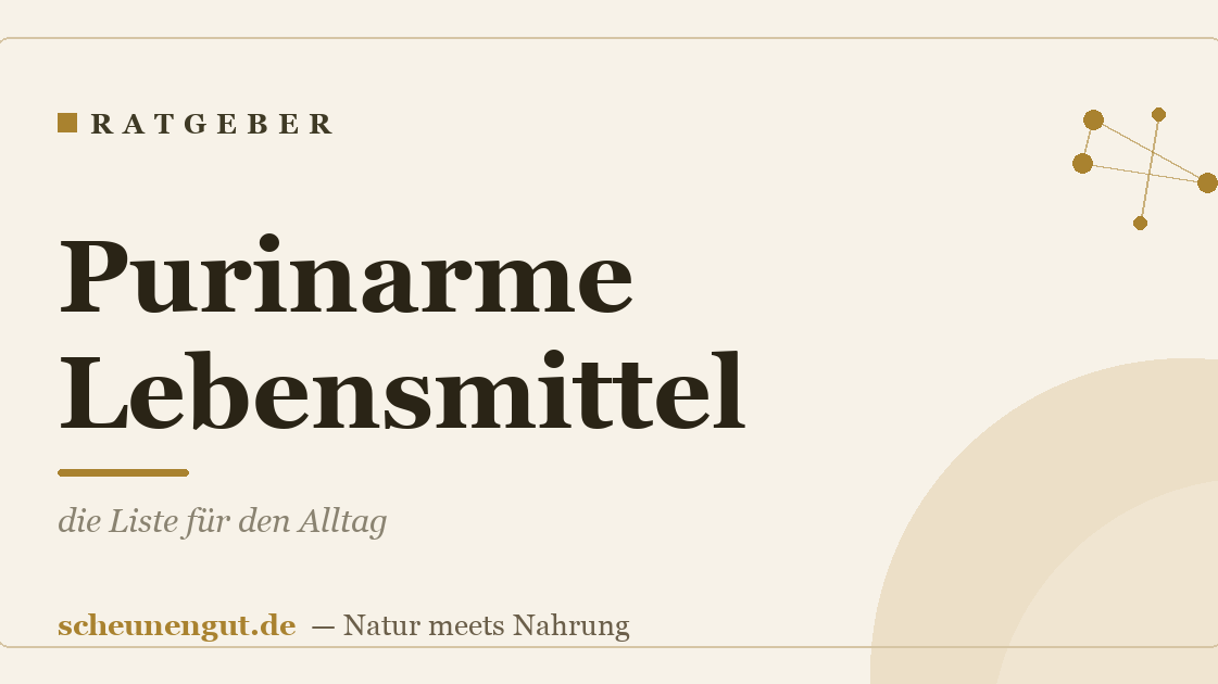 Purinarme Lebensmittel: die Liste für den Alltag