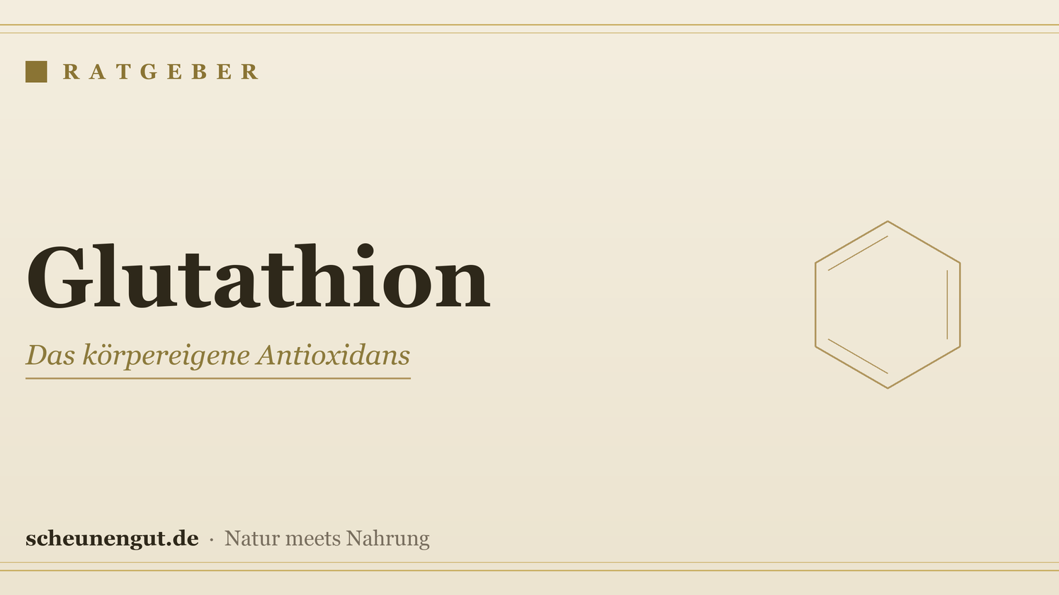 Glutathion – Ratgeber von Scheunengut
