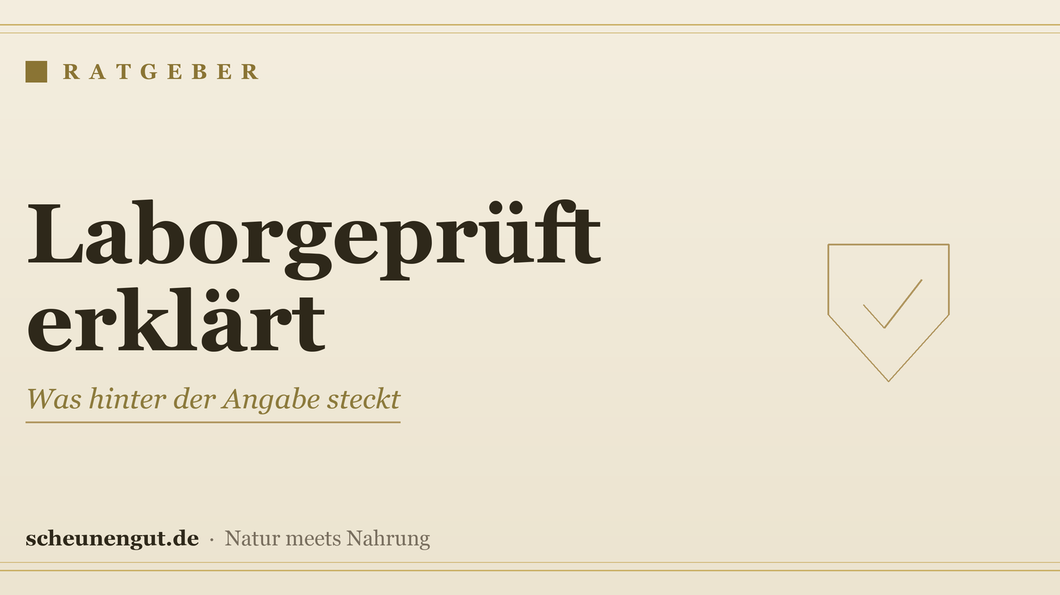 „Laborgeprüft“ – was bedeutet das wirklich? – Ratgeber von Scheunengut