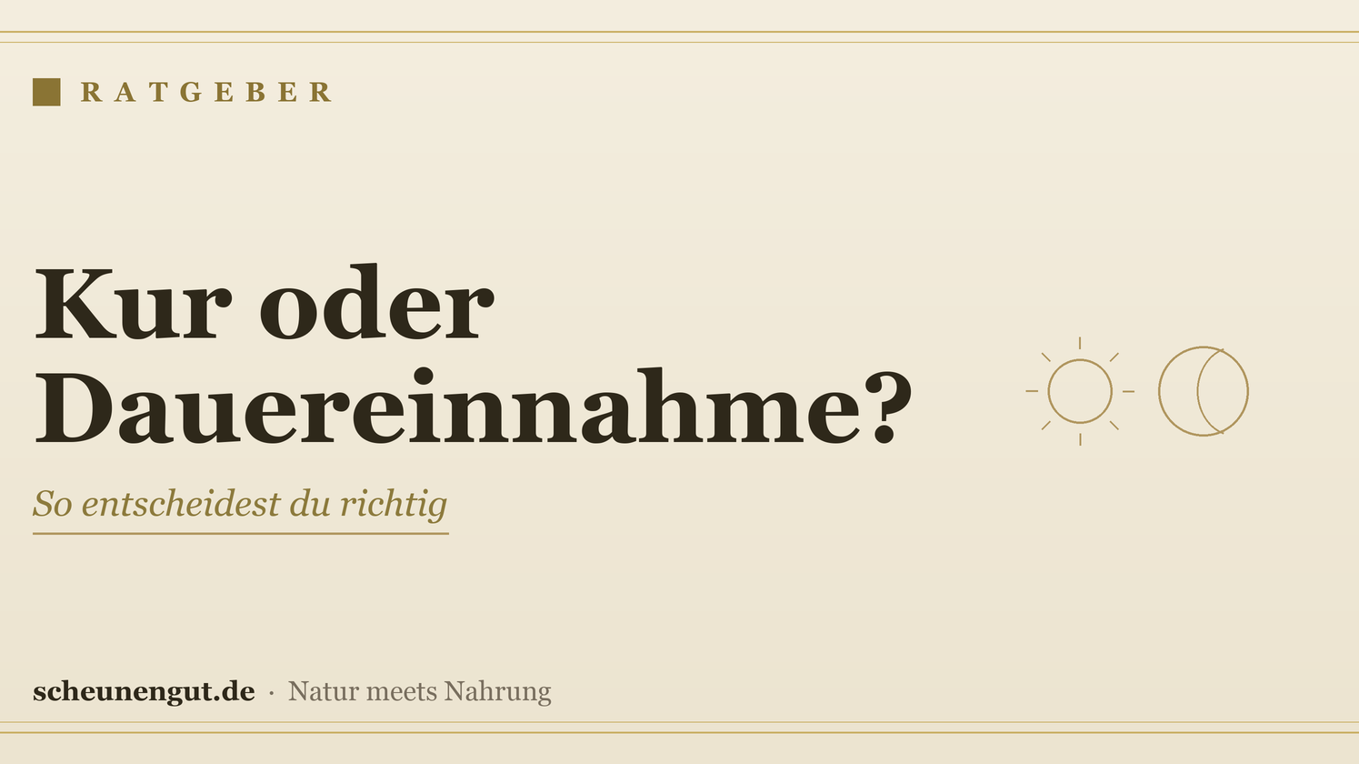 Kur oder Dauereinnahme? So entscheidest du – Ratgeber von Scheunengut