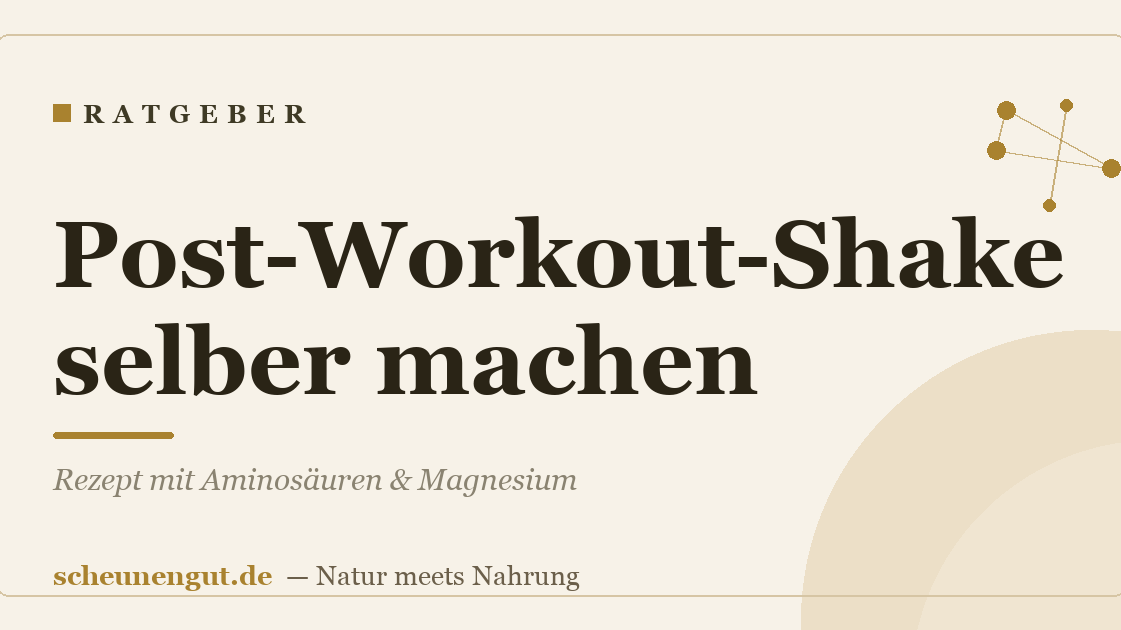Post-Workout-Shake selber machen: Rezept mit Aminosäuren & Magnesium