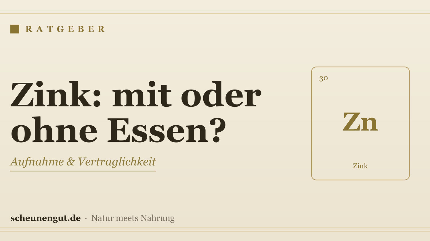 Zink: mit oder ohne Essen einnehmen? - Ratgeber von Scheunengut