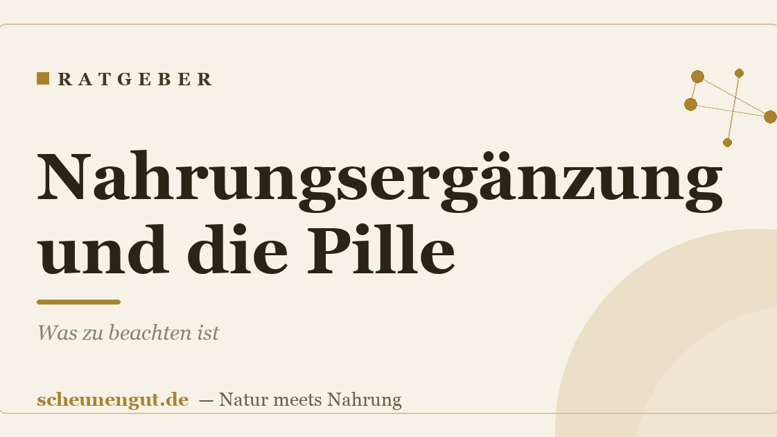 Nahrungsergänzung und die Pille: Was zu beachten ist