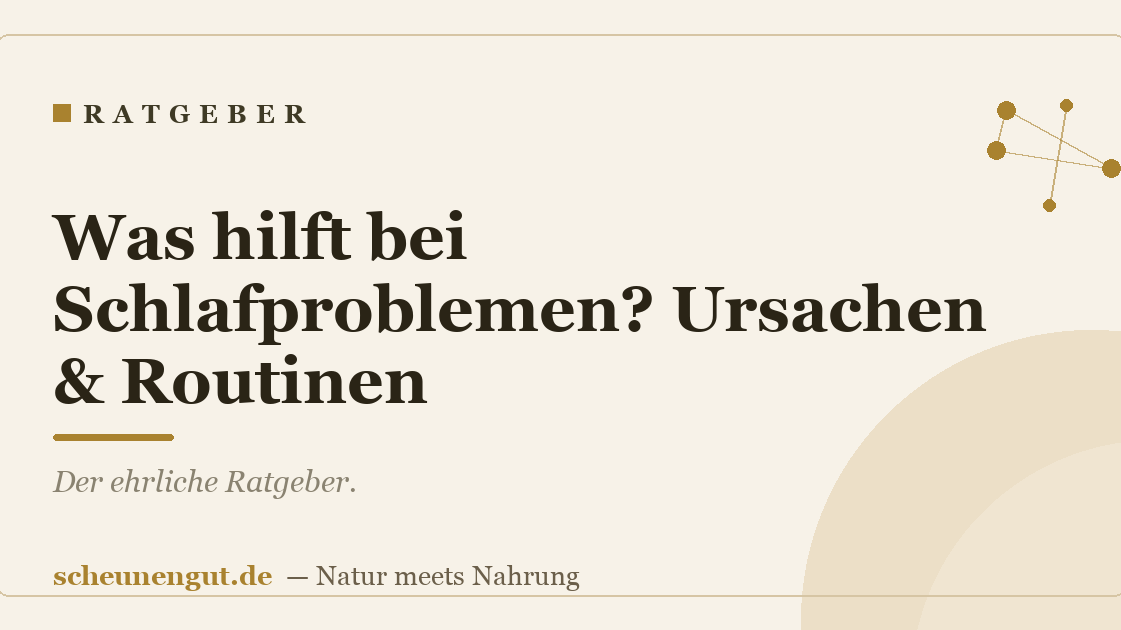 Was hilft bei Schlafproblemen? Ursachen & Routinen
