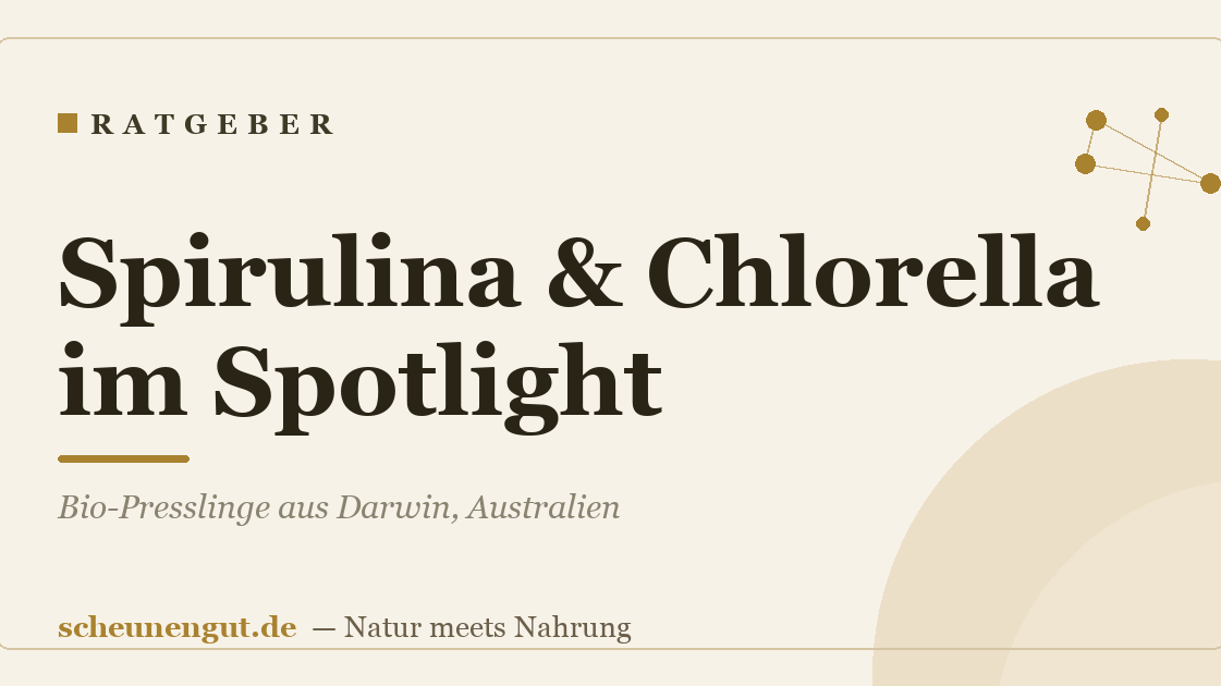 Spirulina & Chlorella im Spotlight: Bio-Presslinge aus Darwin, Australien
