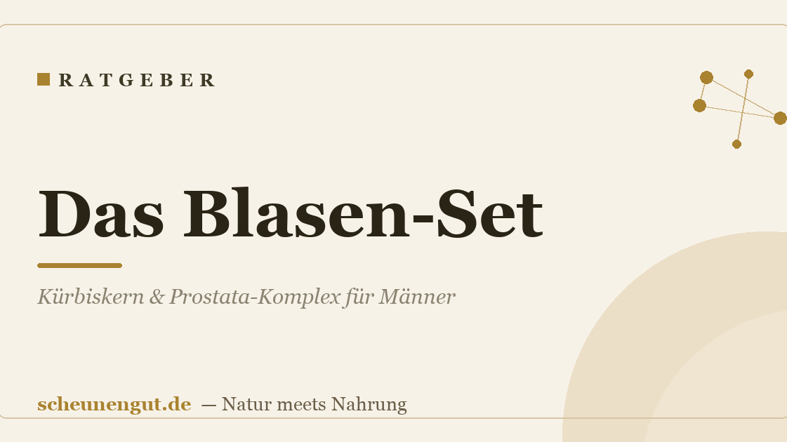 Das Blasen-Set: Kürbiskern & Prostata-Komplex für Männer