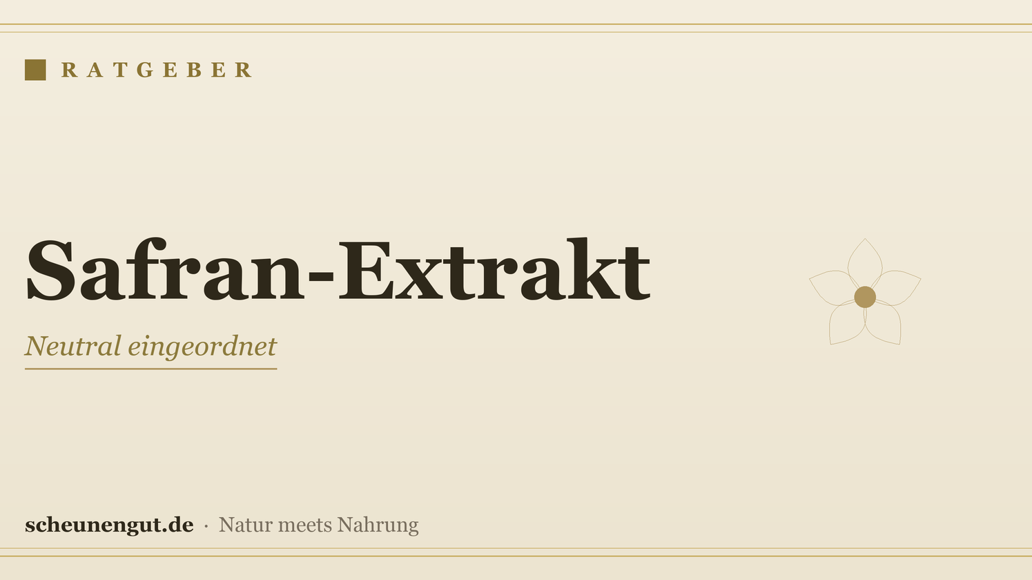 Safran-Extrakt & Stimmung – Ratgeber von Scheunengut