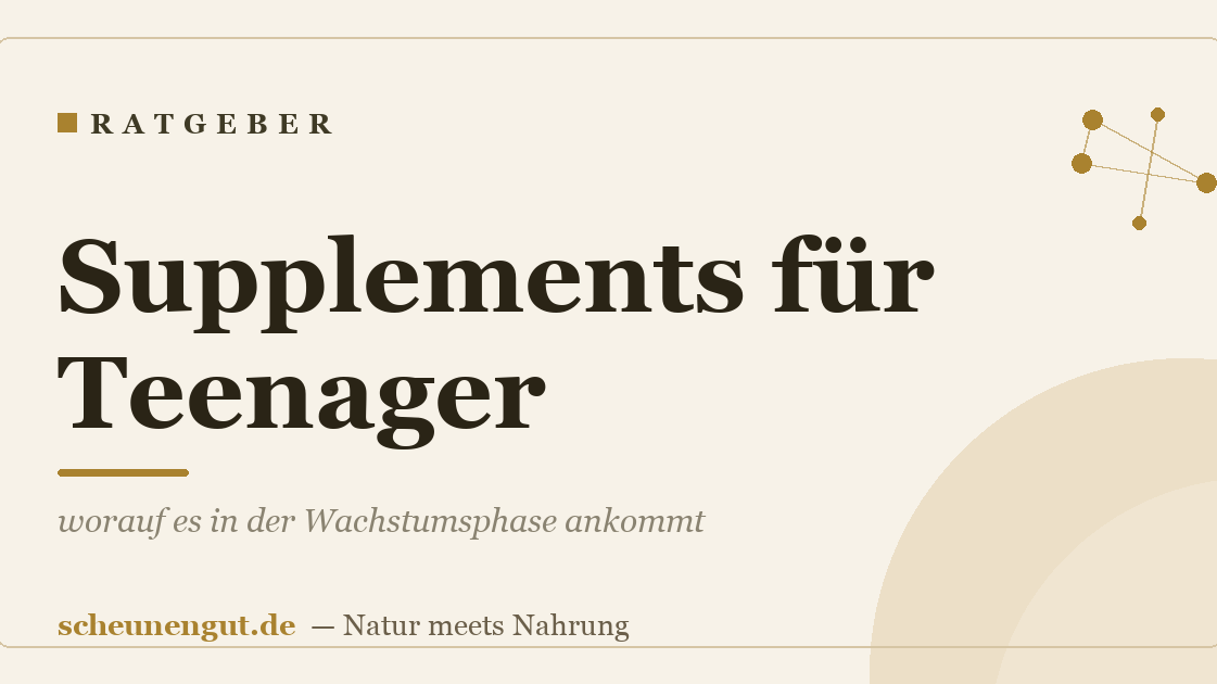 Supplements für Teenager: worauf es in der Wachstumsphase ankommt