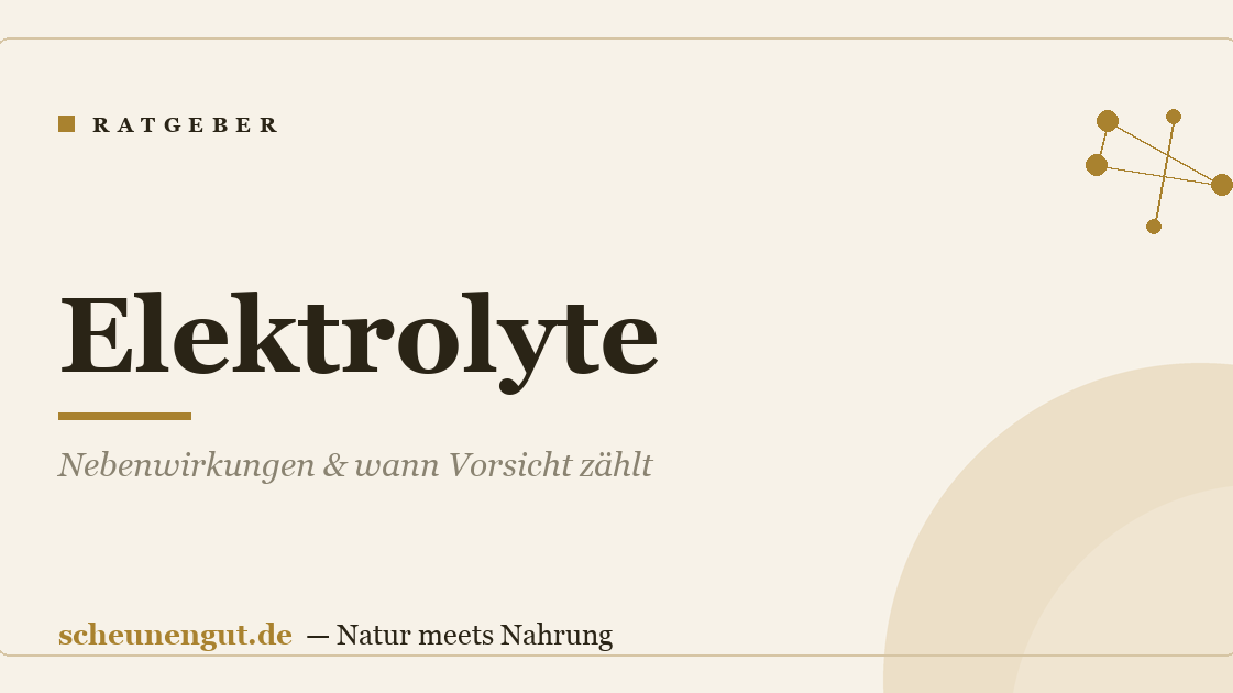 Elektrolyte: Nebenwirkungen & wann Vorsicht zählt