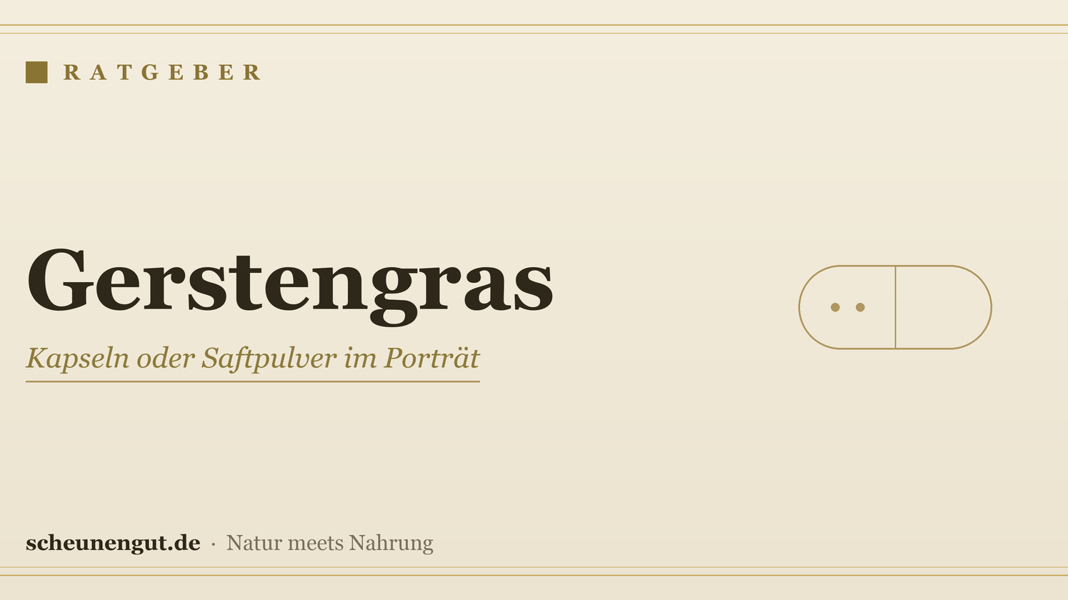 Gerstengras: Kapseln oder Saftpulver im Porträt