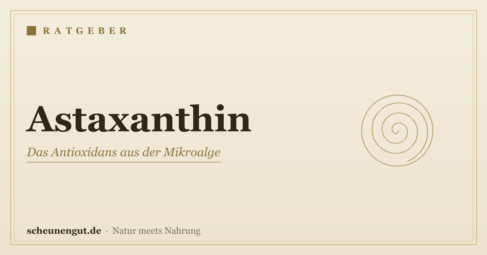Astaxanthin – Ratgeber von Scheunengut