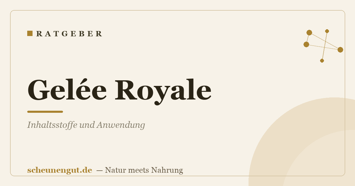 Gelée Royale: Inhaltsstoffe und Anwendung