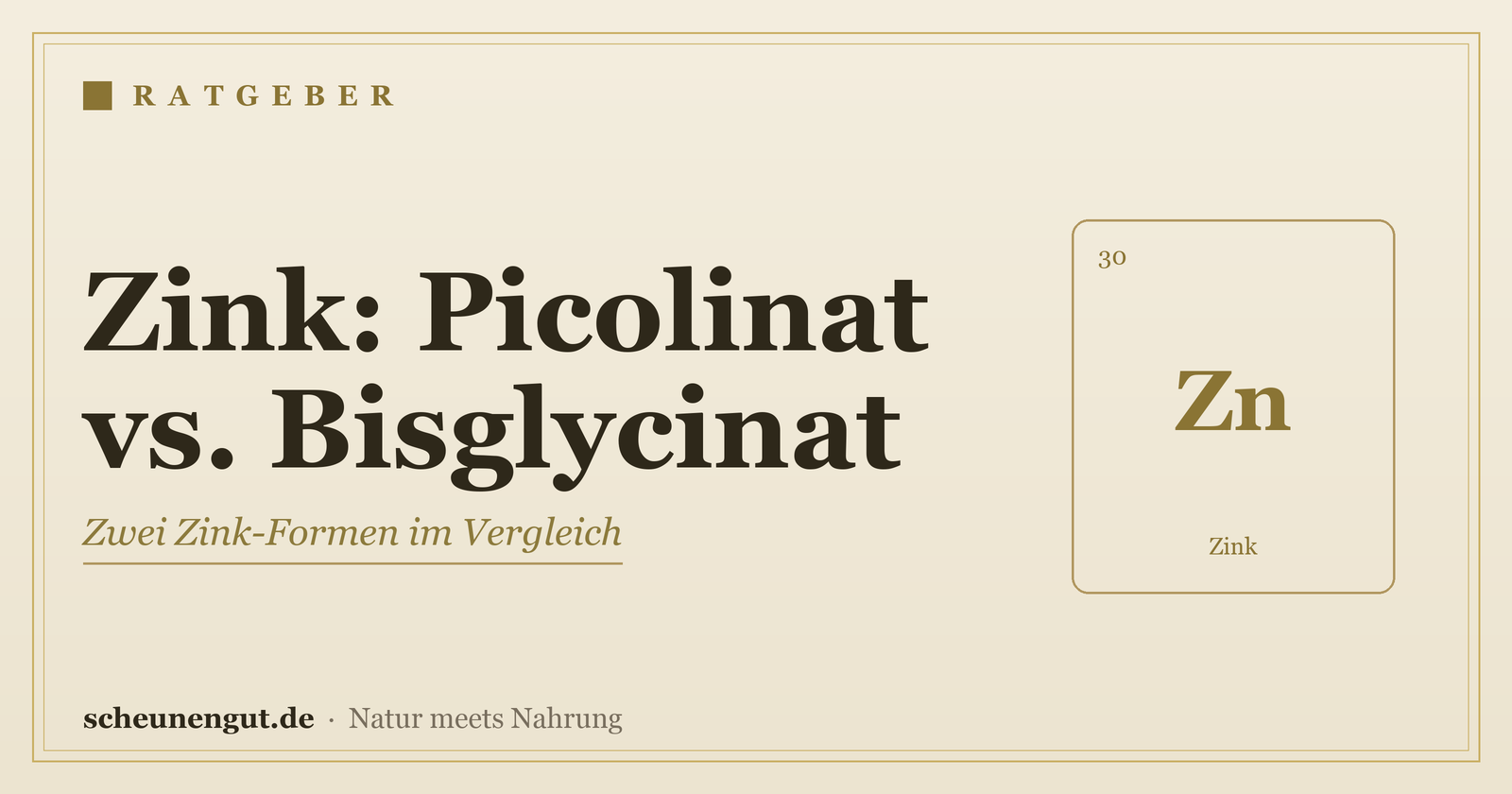 Zink: Picolinat oder Bisglycinat? Formen im Vergleich – Ratgeber von Scheunengut