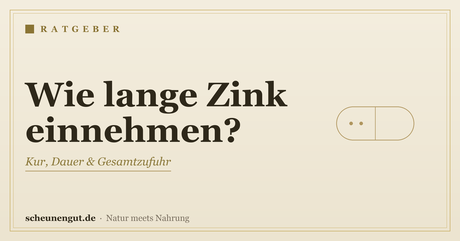 Wie lange sollte man Zink einnehmen? – Ratgeber von Scheunengut