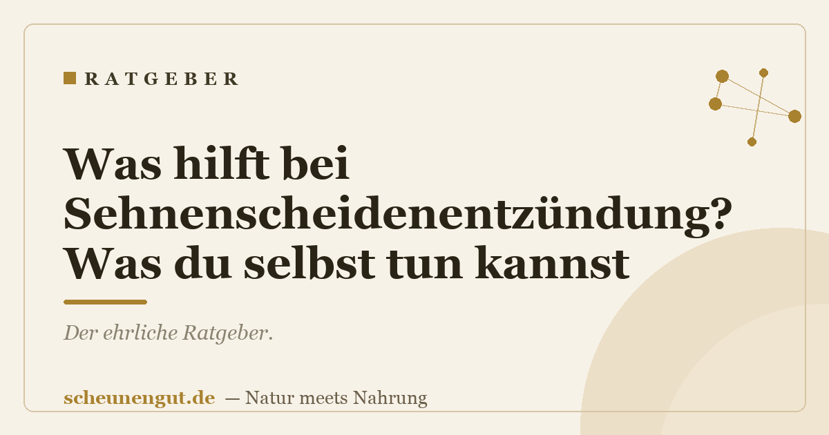 Was hilft bei Sehnenscheidenentzündung? Was du selbst tun kannst