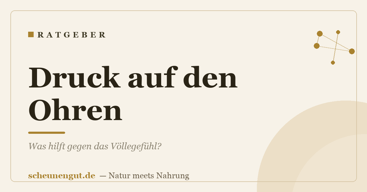 Druck auf den Ohren: Was hilft gegen das Völlegefühl?