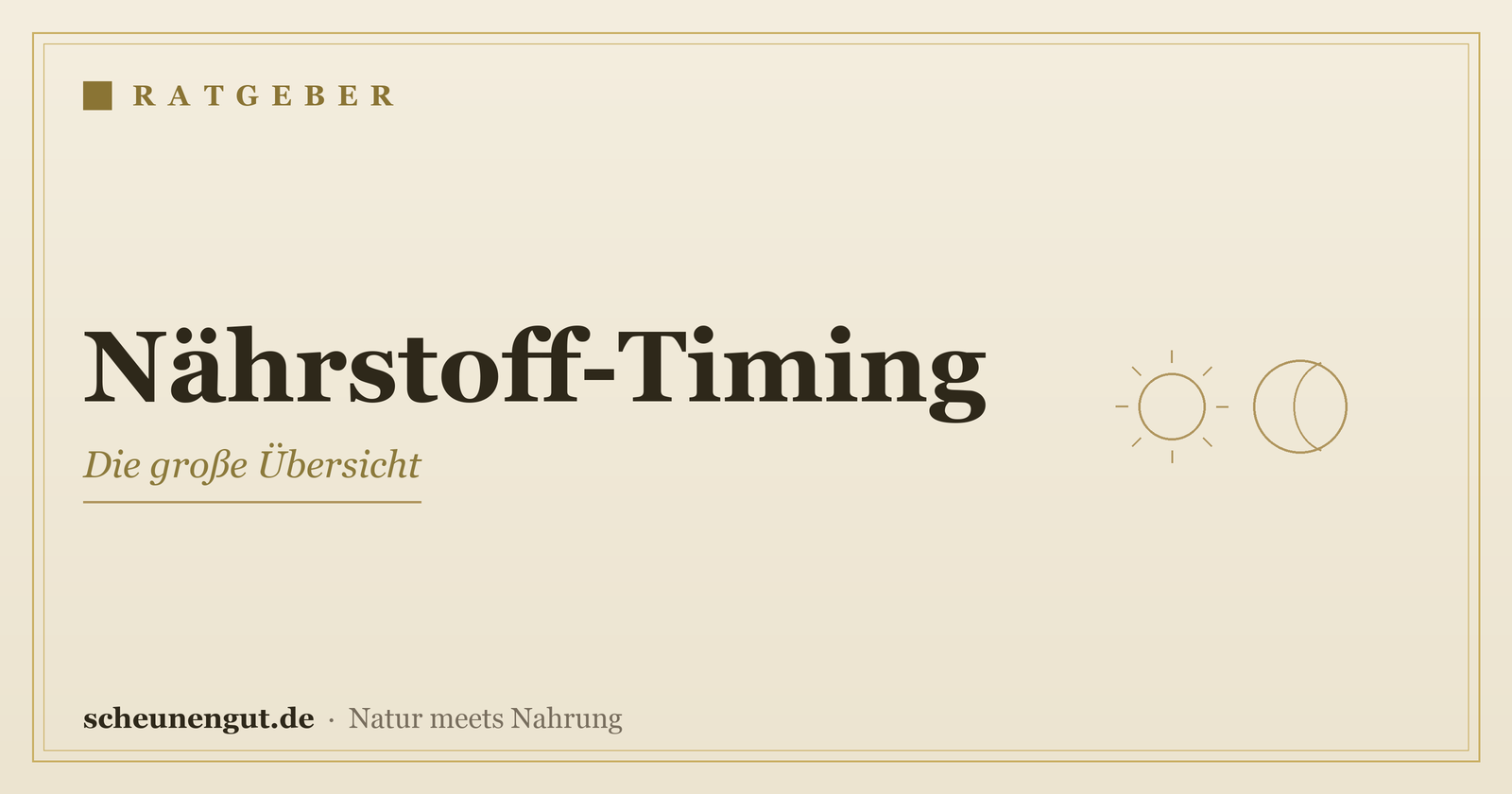 Nährstoff-Timing: die große Übersicht – Ratgeber von Scheunengut