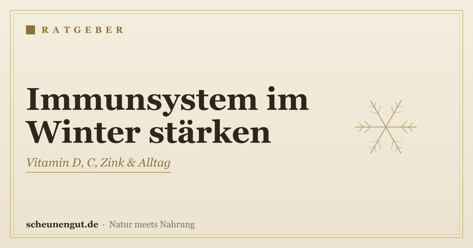 Immunsystem im Winter – Ratgeber von Scheunengut