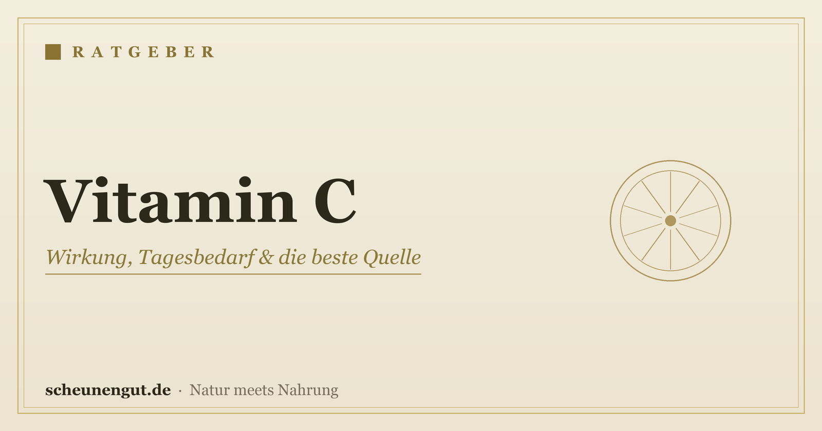 Vitamin C – Ratgeber von Scheunengut